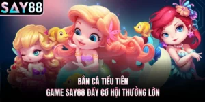 Bắn cá Tiểu Tiên