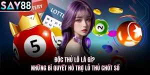 Độc thủ lô là gì