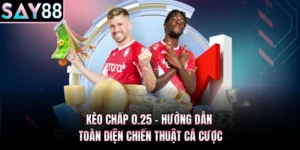 Kèo chấp 0.25