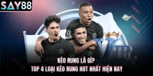 kèo rung là gì